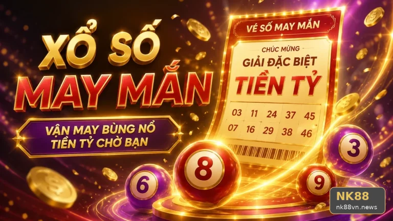 NK88VNNEWS 02 Xổ Số Bản Đối Chiếu — Hướng Dẫn Đọc Vé Số Và Dữ Liệu Công Bố
